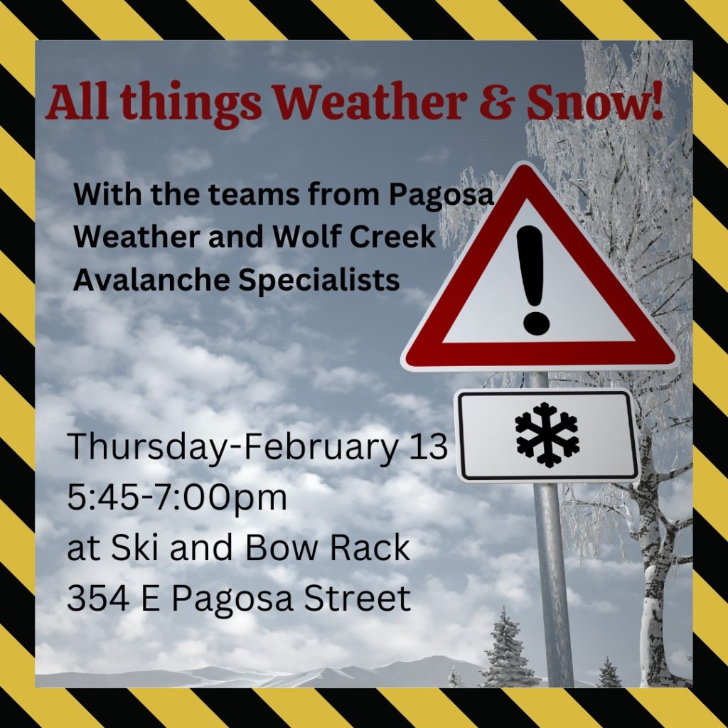 REMINDER… We hope to see you at Ski & Bow Rack Thursday evening! Side note… We expect the snow to conveniently hold off until after our presentation. Thank you Mother Nature!