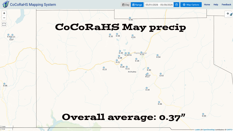Pagosa Weather MAY SUMMARY & June Outlook 3 CoCoRaHS precip totals ranged from 0.11″ to 0.69″. All locations were below the average of 1.26″.